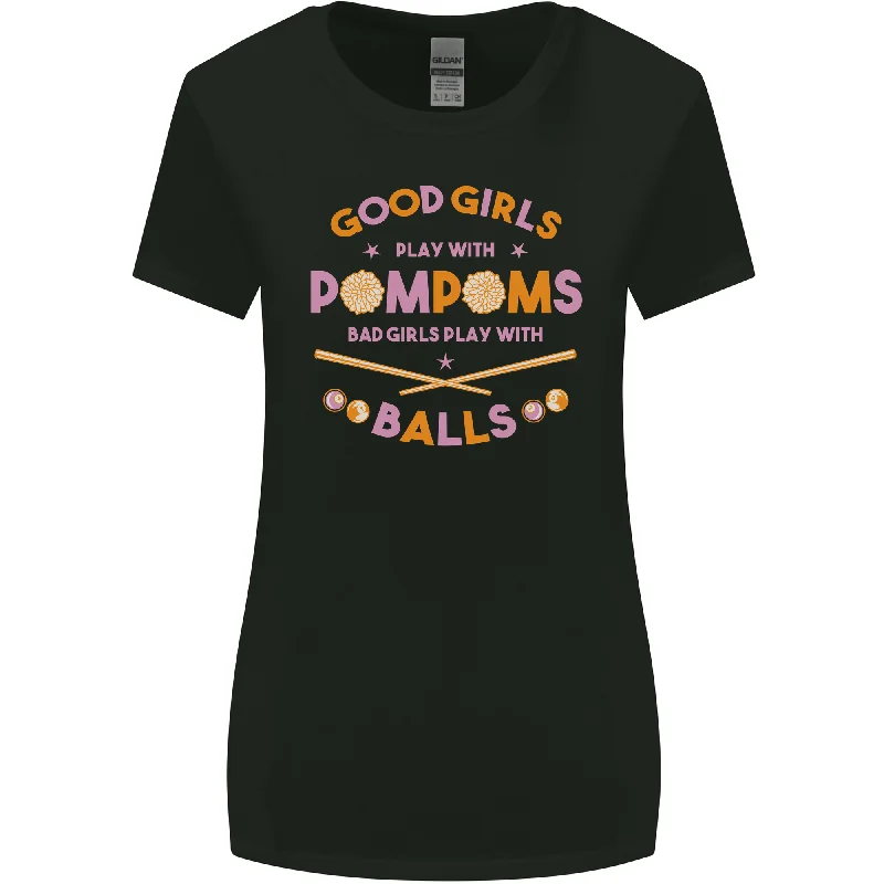 Bad Girls Play With Pool Balls 9-Ball Womens Wider Cut T-Shirt Chenille Blend Fleece Blend Nylon Blend Bad Girls Play With Pool Balls 9-Ball Womens Wider Cut T-Shirt Chenille Blend Fleece Blend Nylon Blend